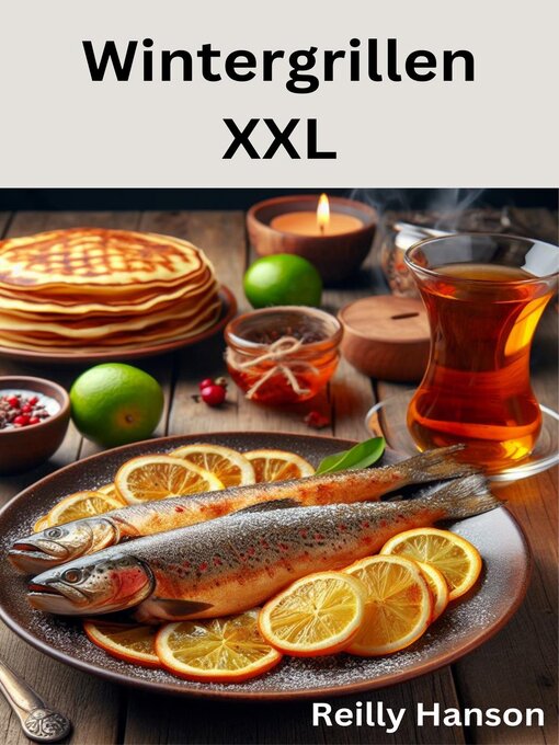 Title details for Wintergrillen XXL by Reilly Hanson - Available